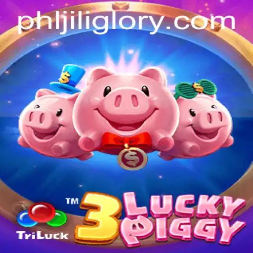 An In-Depth Look at 3LUCKYPIGGY: JILIGLORY's Latest Gaming Sensation