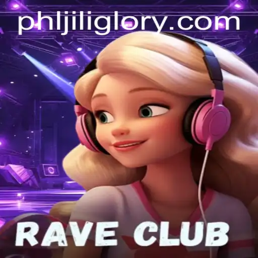 RaveClub: The Immersive Gaming Experience of JILIGLORY
